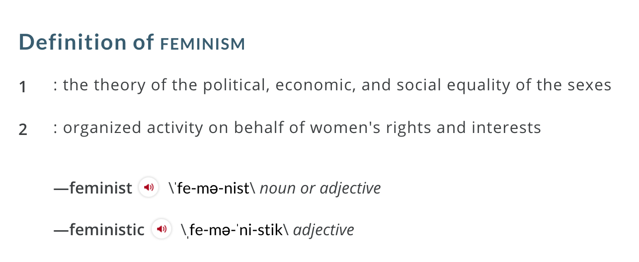 The Merriam-Webster definition of "feminism."