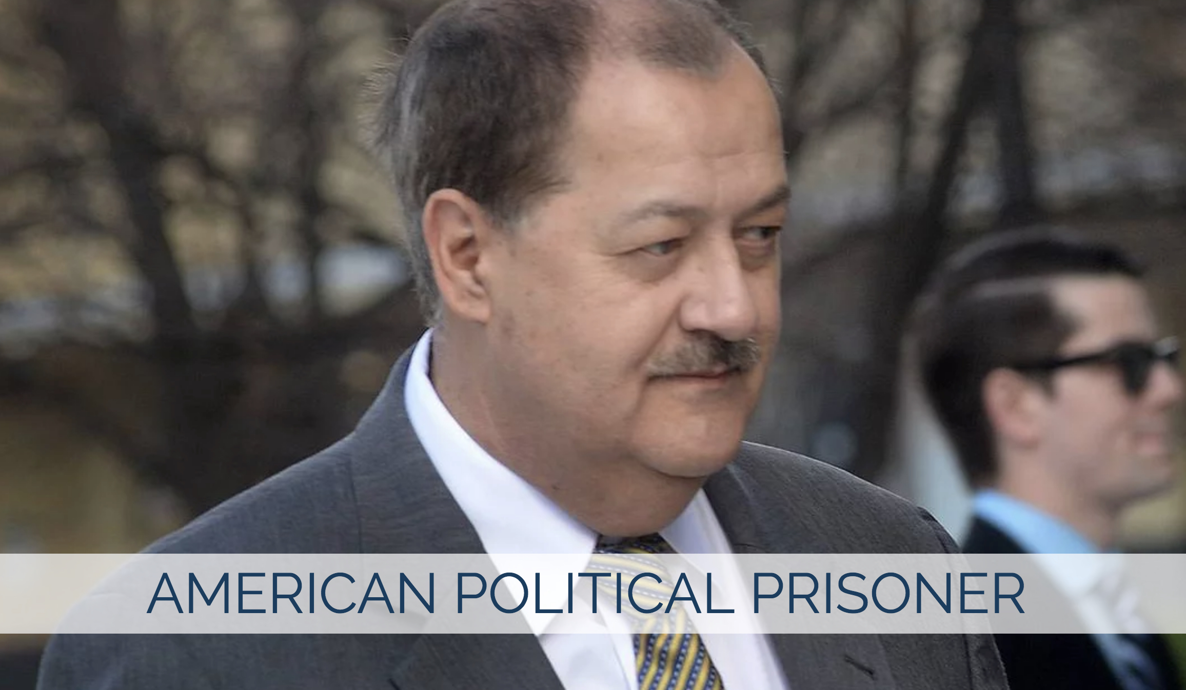Screenshot of Don Blankenship's website, www.AmericanPoliticalPrisoner.com.