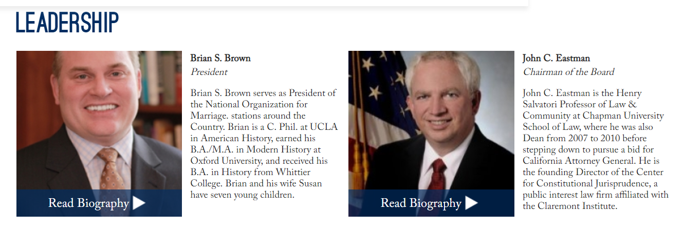 John Eastman has worked closely with WCF head Brian Brown on anti-LGBTQ initiatives in the past, including the National Organization for Marriage.